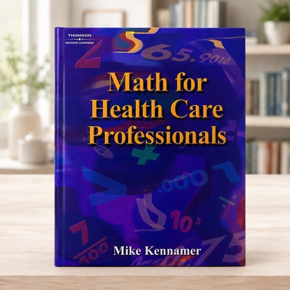 Other - Math and Writing‎ for Health Science Ser.: Math for Health Care Professionals by
